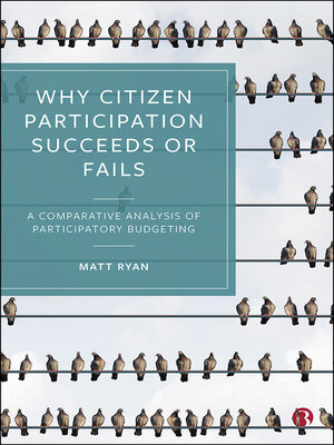 cover image of Why Citizen Participation Succeeds or Fails
